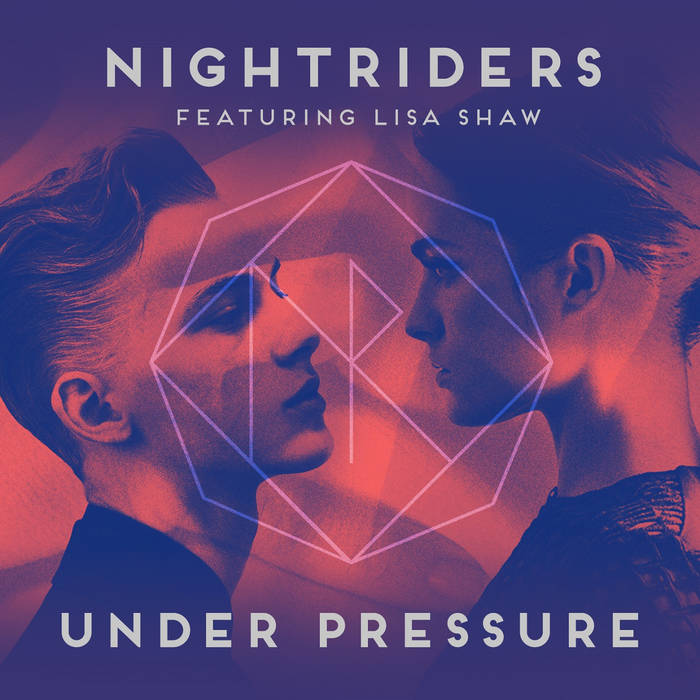Under Pressure Nightriders Lisa Shaw KID Recordings