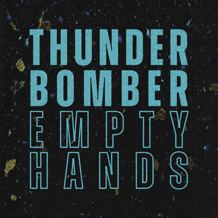 Empty Hands | Thunder Bomber | Cheat Records