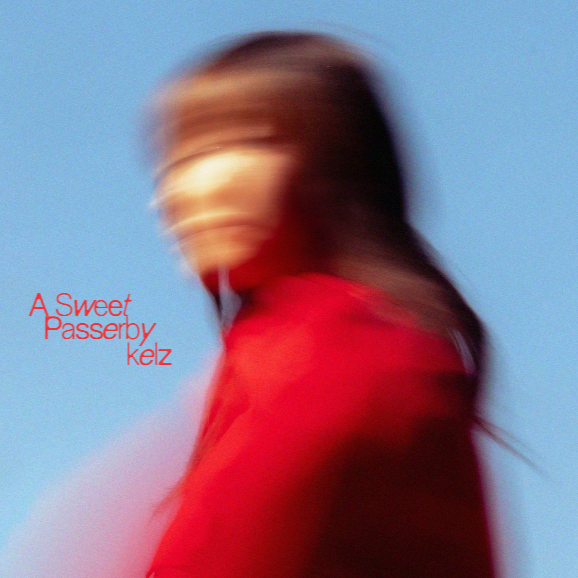kelz — A Sweet Passerby