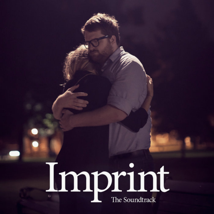 Imprint Soundtrack Imprint Soundtrack Imprint Film