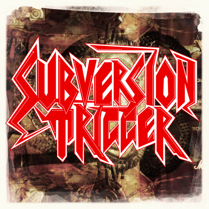 Subversion Trigger — Photo