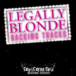 Legally Blonde: The Musical - Backing Tracks