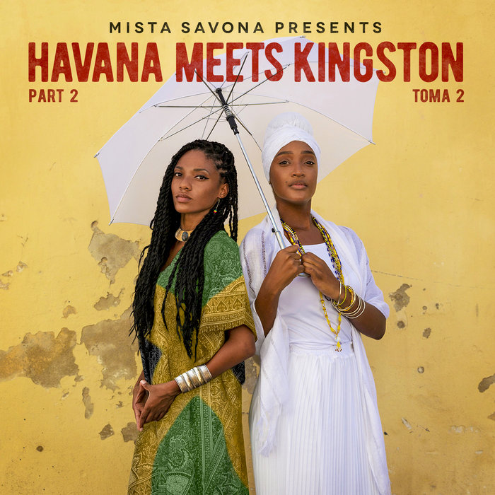 洋楽 Mista Savona - Havana Meets Kingston 2LP Havana Meets Kingston Part 2 | Mista Savona