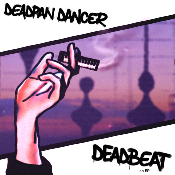 Deadbeat EP | Deadpan Dancer