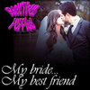 Beautiful Puppies - My Bride, My Best Friend...