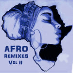 Afro Remixes Vol.2