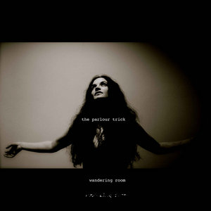 The Parlour Trick — Wandering Room