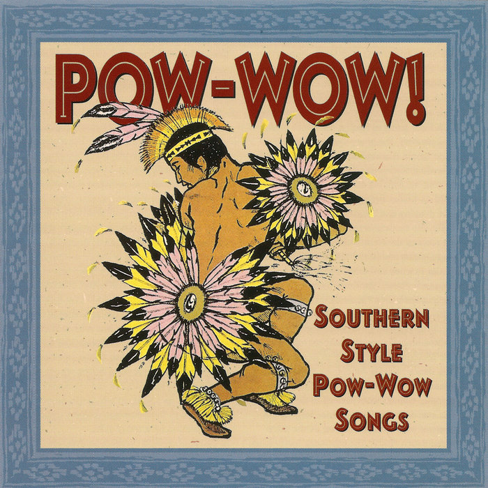 Pow Singer PowWow! - Southern Style PowWow Songs Recorded Live | John Knifechief ...