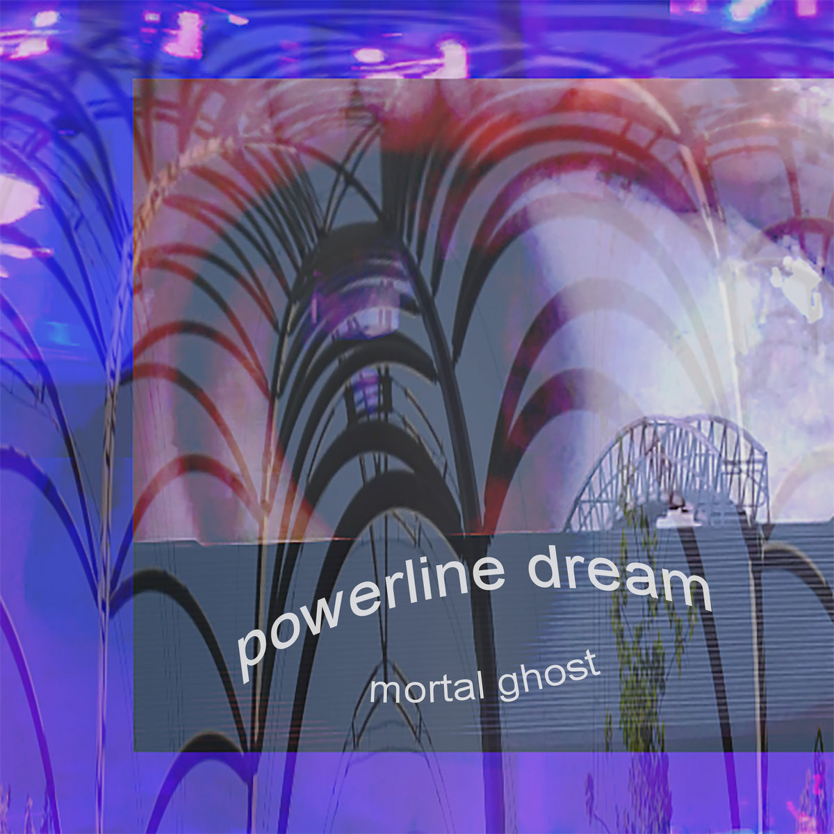 Powerline Dream mortal ghost