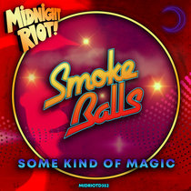 Smoke Balls - Some Kind Of Magic cover art