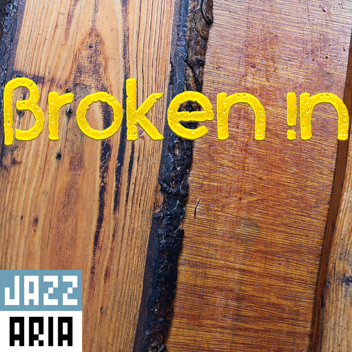Broken In, by Jazzaria
