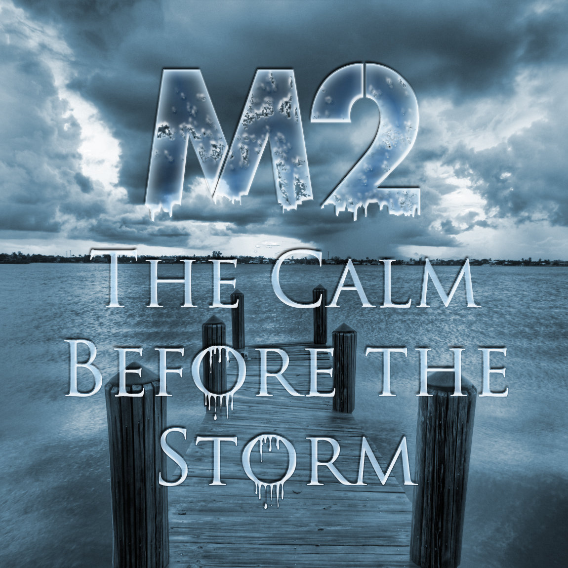 The Calm Before the Storm M2