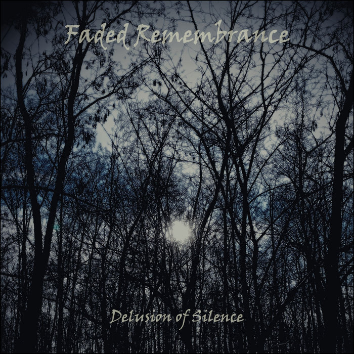 Faded Remembrance