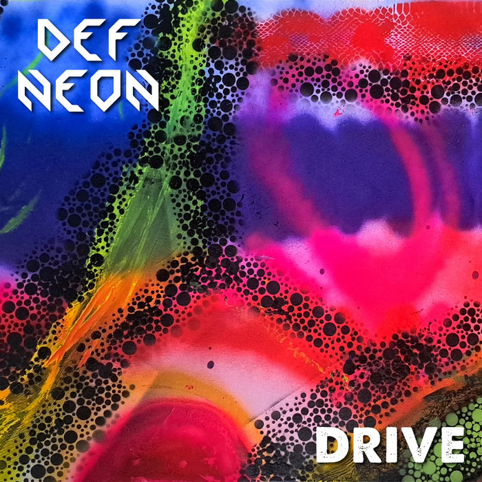 Drive | DEF NEON