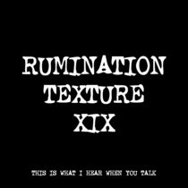RUMINATION TEXTURE XIX [TF00760] cover art
