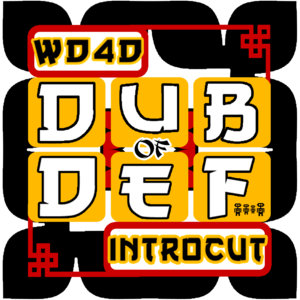 Dub of DefWD4D x INTROCUT cover