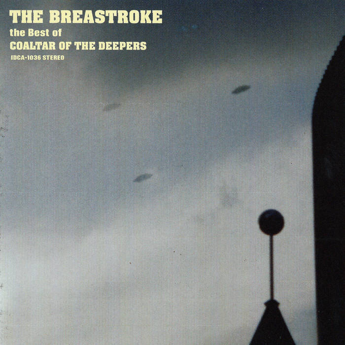 THE BREASTROKE (BEST)1991-1998 | coaltar of the deepers