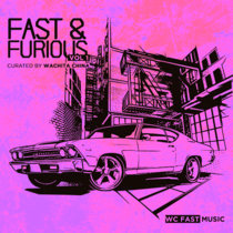 FAST & FURIOUS Vol.1 Curated by Wachita China cover art