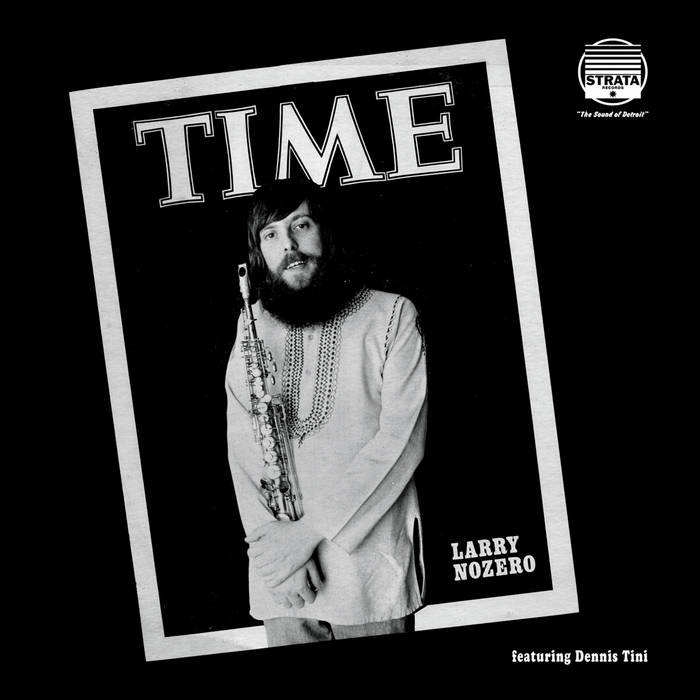 英2x12” Larry Nozero Featuring Dennis  Time OEP1002 Strata Records /00500 Time | Larry Nozero | BBE
