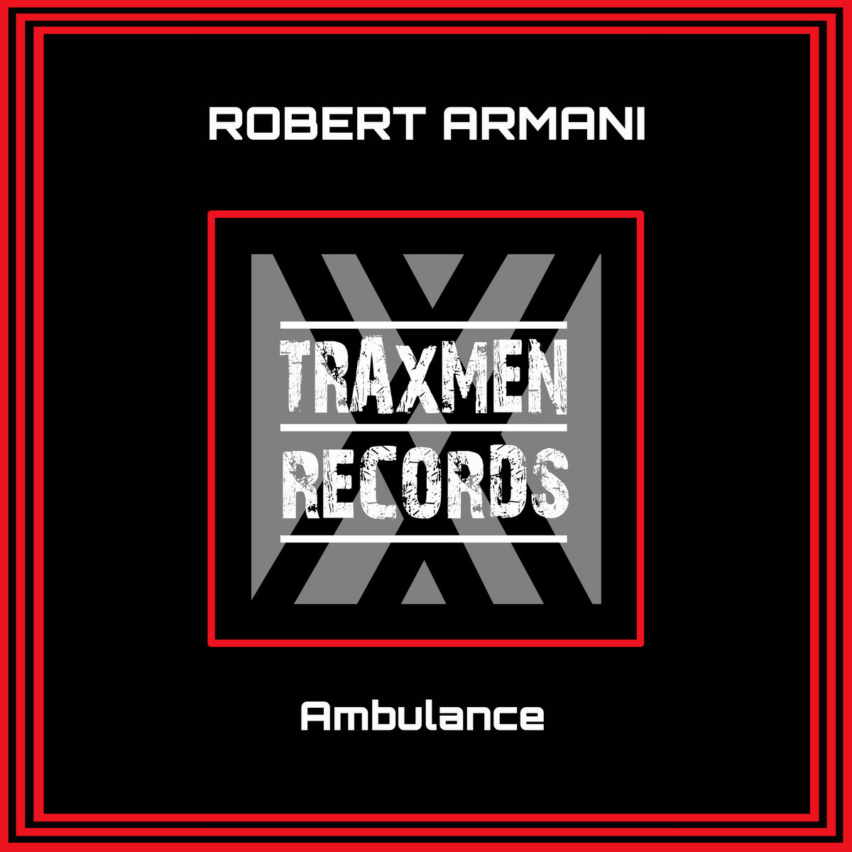 Ambulance | Robert Armani | Robert Armani - Traxmen