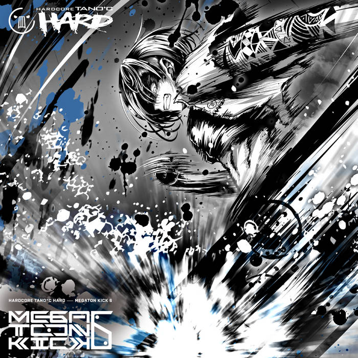 MEGATON KICK　Frenchcore Stickout　Laur MEGATON KICK 6 | HARDCORE TANO*C