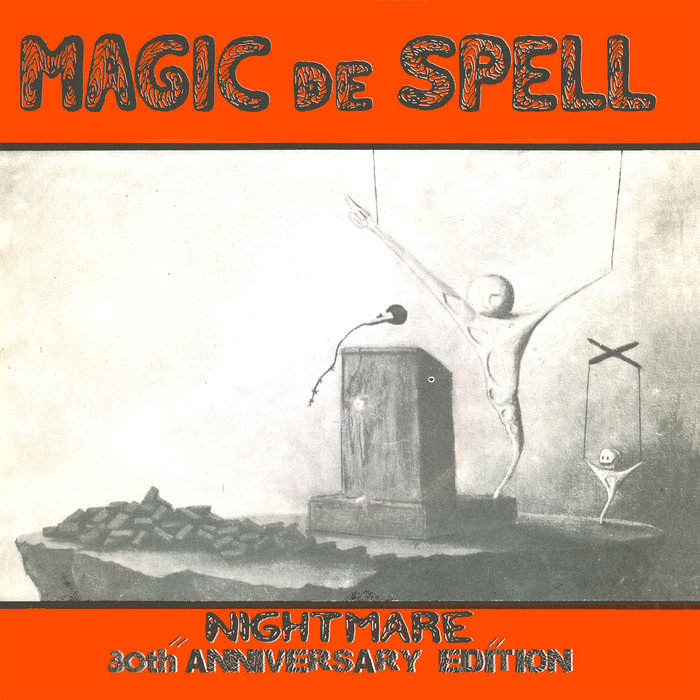 Magic De Spell Nightmare EP (30th Anniversary Edition) (2011