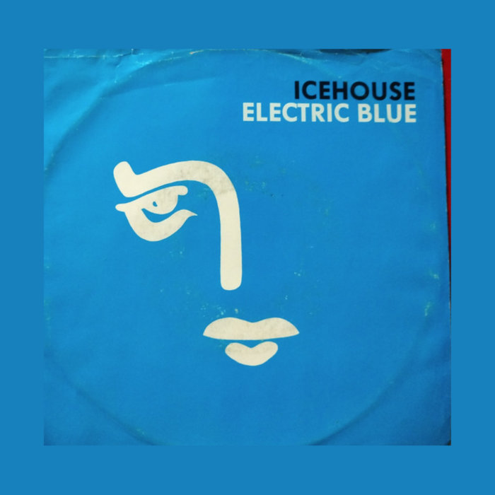 Icehouse Electric Blue (Opal Dub edit) OPAL