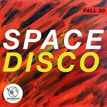 Spacedisco Records Fall 20 Spacedisco Records