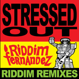 Stressed Out, Riddim Remixes cover