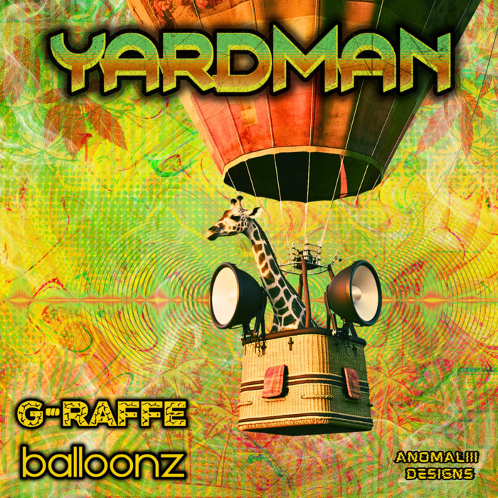 YARDMAN | G-RAFFE x balloonz | G-RAFFE