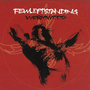 Few Left Standing — Wormwood
