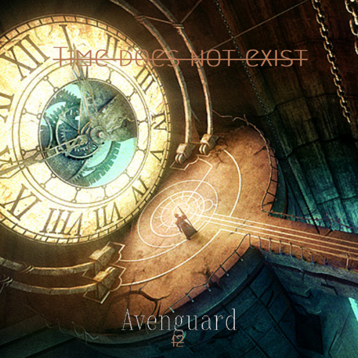 Time does not Exist 12 Avenguard