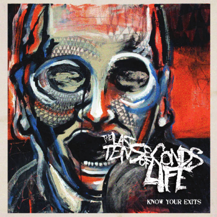 The Last Ten Seconds Of Life Know Your～ Know Your Exits | The Last Ten Seconds of Life