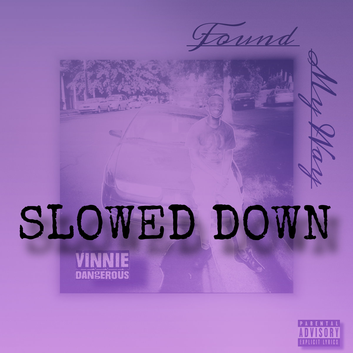 *Bonus* Found My Way [slowed +++ reverb]