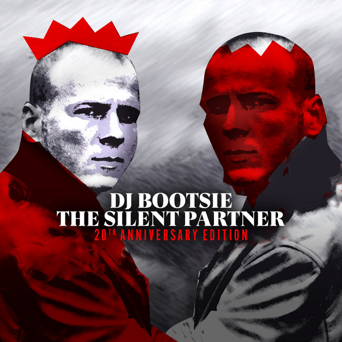 The Silent Partner - 20th Anniversary Edition | DJ Bootsie | DJ