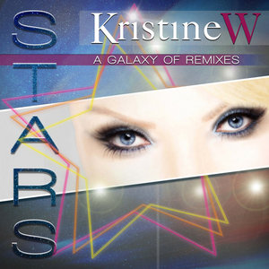 Kristine W — Stars - A Galaxy of Remixes