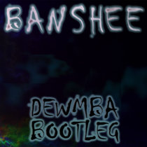 Lab Group - Banshee(Dewmba Bootleg) cover art