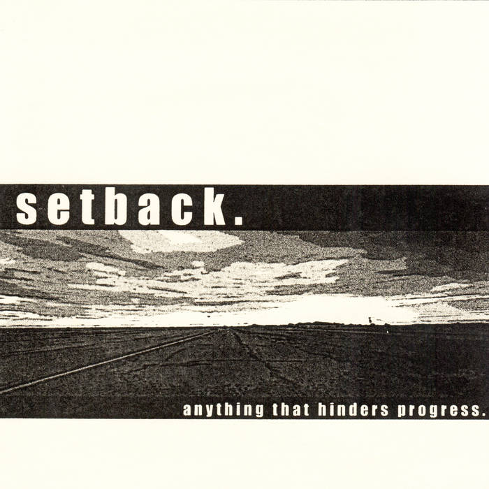 Anything That Hinders Progress, by Setback
