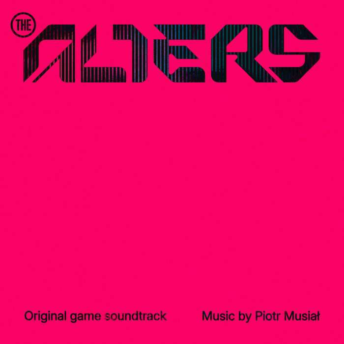 The Alters (Original Game Soundtrack) Piotr Musiał Black Screen