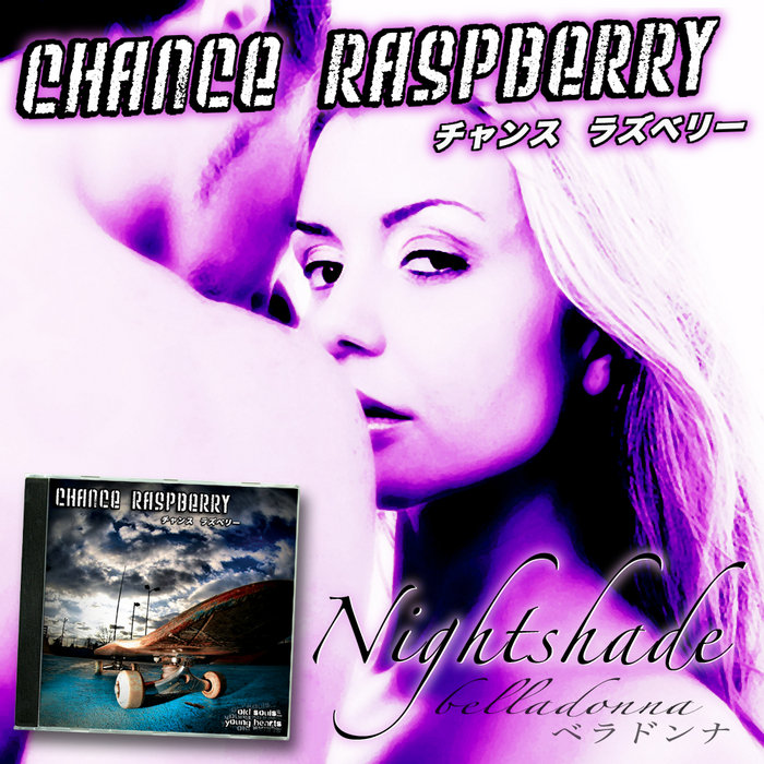 Nightshade | Chance Raspberry