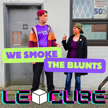 Cover art for We Smoke the Blunts