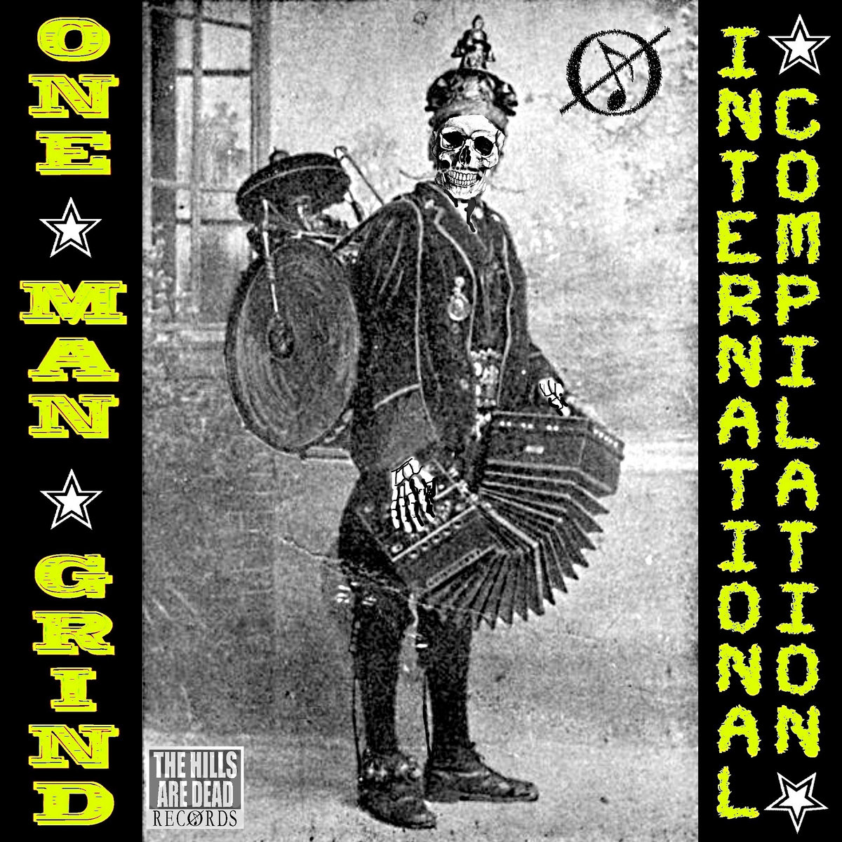 ONE☆MAN☆GRIND Vol.1 | V/A Grindcore 2019 | THE HILLS ARE DEAD