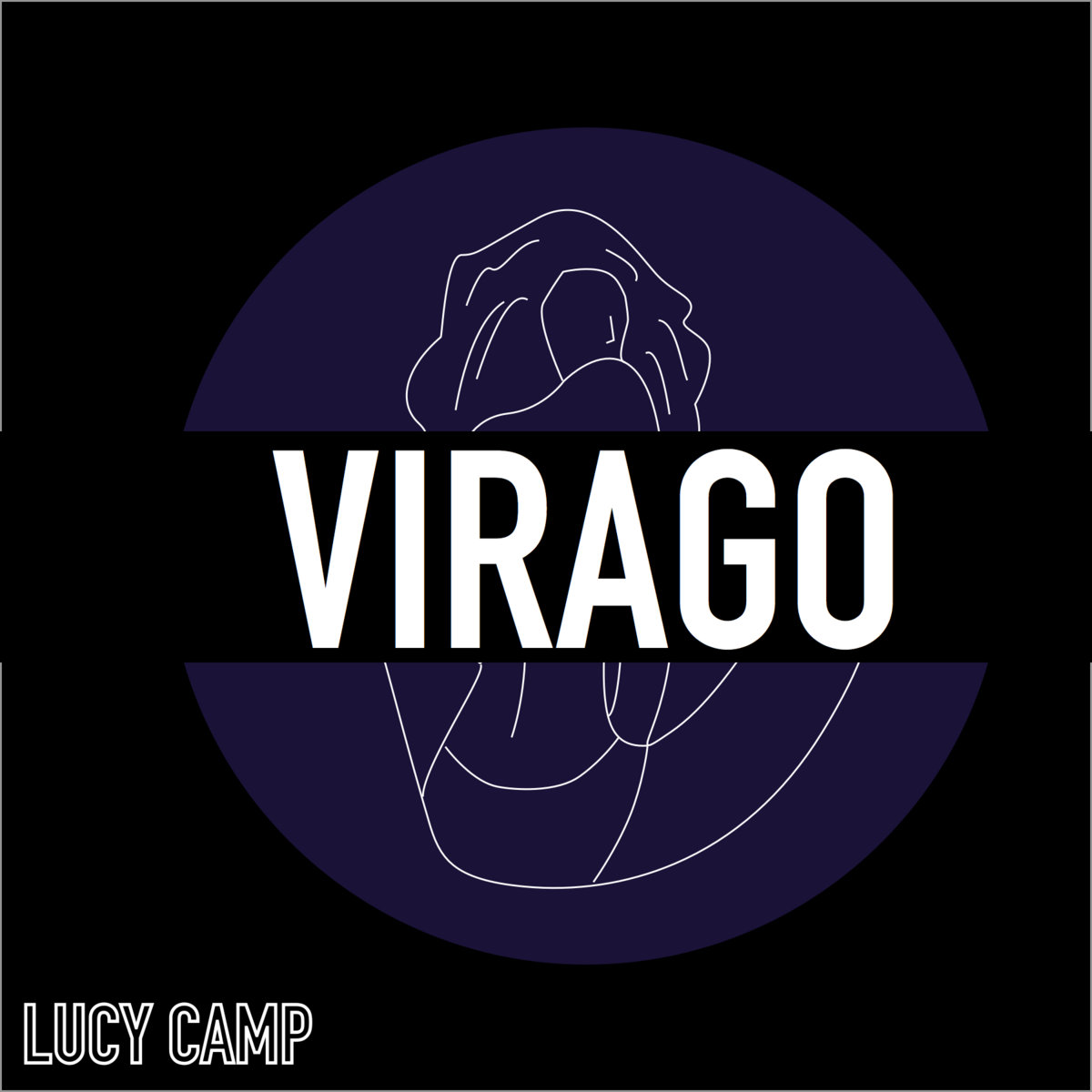 Virago [Mixtape] | Lucy Camp