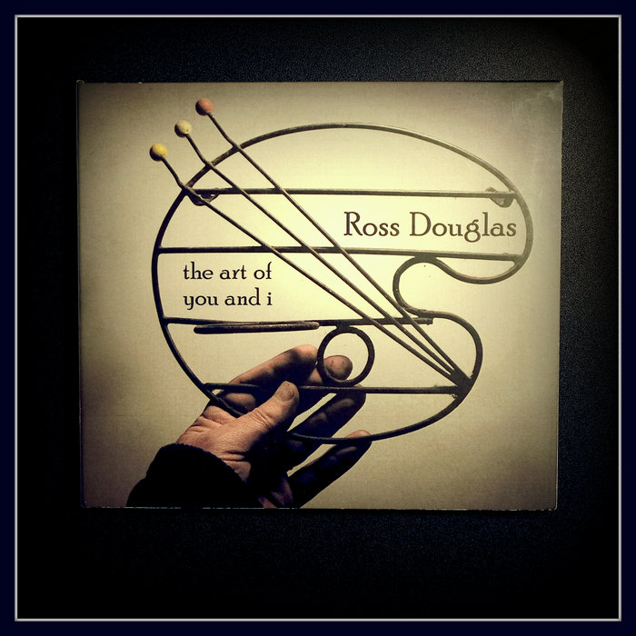 The Art of You and I 2006 Ross Douglas