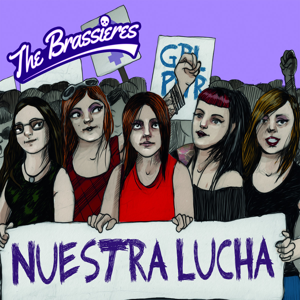 Nuestra lucha  The Brassieres