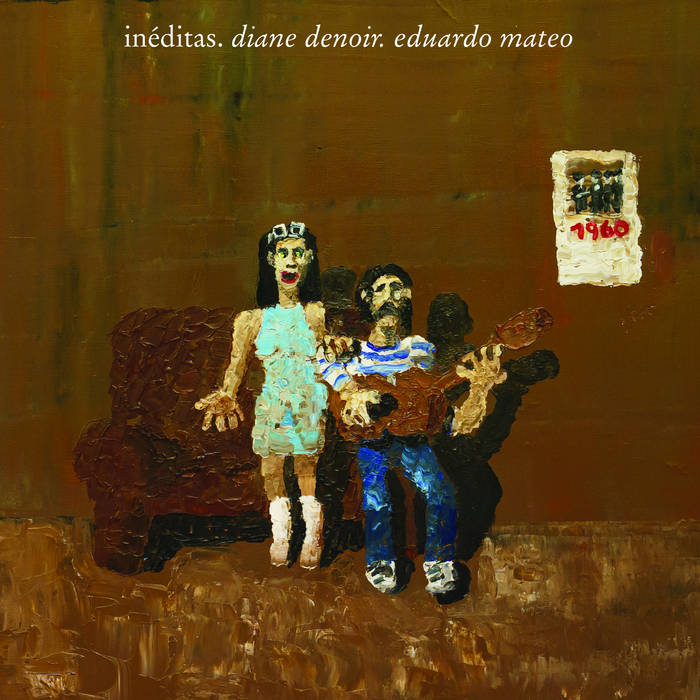 inéditas diane de noir / eduardo mateo Inéditas | Diane Denoir, Eduardo Mateo | Little Butterfly Records