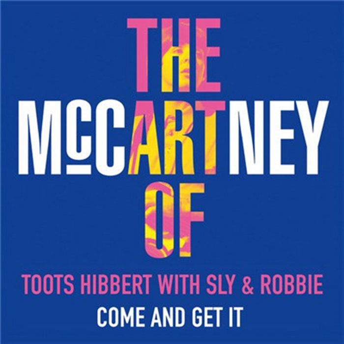 Hibbert Ralph Entertainment Come And Get It | Toots Hibbert