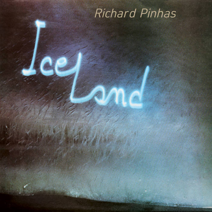 Iceland | Richard Pinhas