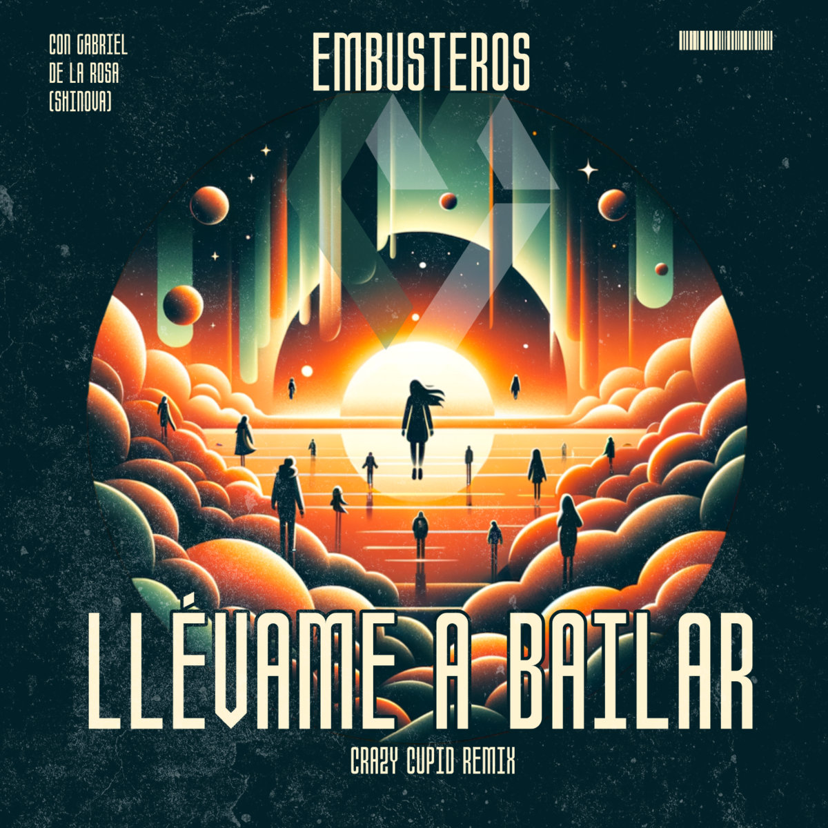  Embusteros con Gabriel De La Rosa, Shinova - Llévame a Bailar (Crazy Cupid Remix)