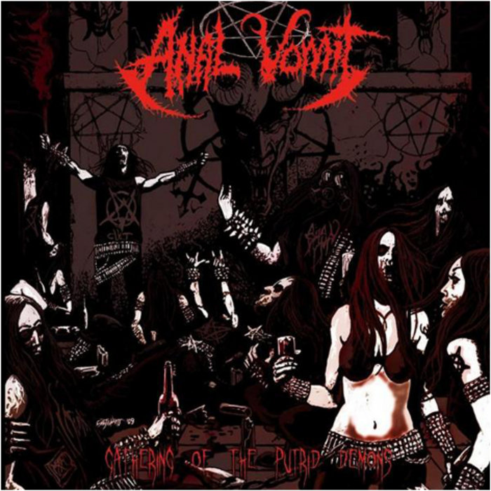 Gathering Of The Putrid Demons | ANAL VOMIT | BlackSeed Productions